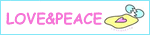 �����c�������@�lLOVE&PEACE